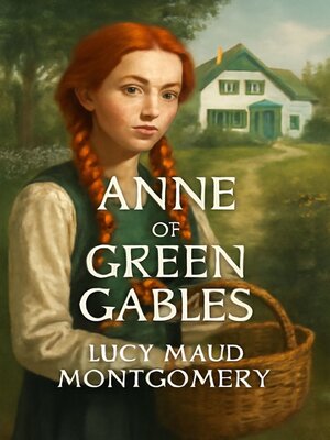 cover image of Anne of Green Gables (Illustrated)